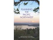 Planning the Pacific Northwest Binding: Paperback Publisher: Natl Book Network Publish Date: 2015/05/01 Language: ENGLISH Pages: 370 Dimensions: 8.75 x 5.50 x 1.00 Weight: 1.22 ISBN-13: 9781611901283