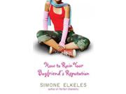 How to Ruin Your Boyfriend's Reputation 1 Binding: Paperback Publisher: Llewellyn Worldwide Ltd Publish Date: 2009/11/08 Synopsis: A latest installment in the series that includes How to Ruin a Summer Vacationfinds Amy planning to visit her boyfriend in the Israeli army where he is a team leader at a military training base where Amy's grandmother has convinced her to enroll for two weeks