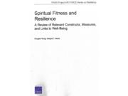 Spiritual Fitness and Resilience Publisher: Natl Book Network Publish Date: 41577 Language: ENGLISH Pages: 56 Weight: 1.04 ISBN-13: 9780833079312 Dewey: 304