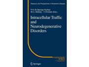 Intracellular Traffic and Neurodegenerative Disorders Research and Perspectives in Alzheimer's Disease 1 Binding: Hardcover Publisher: Springer Verlag Publish Date: 2009/01/01 Synopsis: Explores the role of sub-cellular trafficking in the pathogenesis, treatment and prevention of neurodegenerative diseases