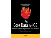 Pro Core Data for iOS Binding: Paperback Publisher: Springer-Verlag New York Inc Publish Date: 2010/12/30 Synopsis: Provides information on storing and retrieving application data, covering such topics as creating a data model, working with data objects, refining the results set, versioning and migrating data, and adding encryption