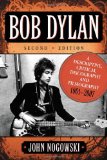 Bob Dylan: A Descriptive, Critical Discography and Filmography, 1961-2007
