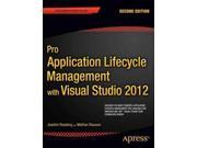 Pro Application Lifecycle Management With Visual Studio 2012 Publisher: Springer-Verlag New York Inc Publish Date: 9/26/2012 Language: ENGLISH Pages: 575 Weight: 3.02 ISBN-13: 9781430243441 Dewey: 5
