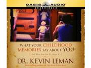 What Your Childhood Memories Say About You Publisher: Oasis Audio Publish Date: 9/14/2007 Language: ENGLISH Weight: 1.54 ISBN-13: 9781598592962 Dewey: 248