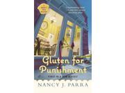 Gluten for Punishment (Berkley Prime Crime) Publisher: Berkley Pub Group Publish Date: 5/7/2013 Language: ENGLISH Pages: 292 Weight: 0.54 ISBN-13: 9780425252109 Dewey: 813/.6