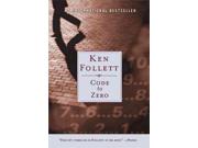 Code to Zero Publisher: Penguin Group USA Publish Date: 12/6/2005 Language: ENGLISH Pages: 367 Weight: 1.44 ISBN-13: 9780451216724 Dewey: 823/.914