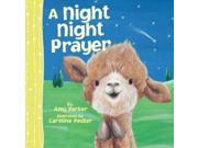 A Night Night Prayer Publisher: Harpercollins Christian Pub Publish Date: 7/8/2014 Language: ENGLISH Weight: 1.59 ISBN-13: 9781400324316 Dewey: 242.8/2
