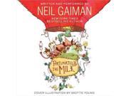 Fortunately, the Milk Publisher: Harpercollins Childrens Publish Date: 12/3/2013 Language: ENGLISH Weight: 1 ISBN-13: 9780062332080 Dewey: [Fic]