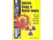 Radiation Biology of Medical Imaging Publisher: John Wiley & Sons Inc Publish Date: 2/10/2014 Language: ENGLISH Pages: 315 Weight: 2.44 ISBN-13: 9780470551776 Dewey: 612/.01448