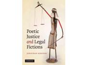 Poetic Justice and Legal Fictions 1 Binding: Hardcover Publisher: Cambridge Univ Pr Publish Date: 2010/04/26 Synopsis: Literature reveals the intense efforts of moral imagination required to articulate what justice is and how it might be satisfied