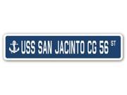 USS San Jacinto Cg 56 Street [3 Pack] of Vinyl Decal Stickers 1.5" X 7" Features: Unique Gift â€“ Great for decorating walls, laptops, or pretty much anything, these USS San Jacinto Cg 56 Street Sign decals make a great gift for anyone.