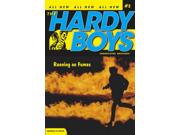 Running on Fumes Hardy Boys, Undercover Brothers Volume: 2 Binding: Paperback Publisher: Simon & Schuster Publish Date: 2005/05/15 Synopsis: After a 2,700 mile motorcycle road trip, Frank and Joe Hardy infiltrate a utopian community in California founded to conserve the Earth's resources, run by Arthur Stench, and rumored to use threats, bombs, and possibly murder to achieve that end