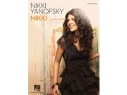 Nikki Yanofsky: Nikki: Vocal/ Piano Publisher: Hal Leonard Corp Publish Date: 3/1/2011 Language: ENGLISH Pages: 104 Weight: 1.39 ISBN-13: 9781423498896 Dewey: 782
