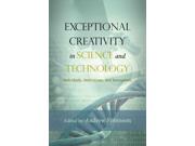 Exceptional Creativity in Science and Technology Binding: Paperback Publisher: Templeton Foundation Pr Publish Date: 2013/03/18 Synopsis: "In the evolution of science and technology, laws governing exceptional creativity and innovation have yet to be discovered