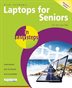 Laptops for Seniors in Easy Steps - Windows 7 Edition covers everything seniors need to get started using a laptop