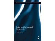 Turkey and the Rescue of European Jews Routledge Studies in Modern European History Binding: Hardcover Publisher: Taylor & Francis Publish Date: 2014/12/18 Synopsis: "This book exposes Turkish policies concerning European Jews during the Hitler era, focusing on three events: 1